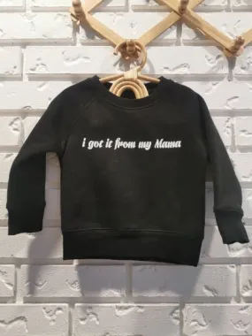 Brunette The Label "I Got It" Sweatshirt (12-18), Kids 18 Month (12-18M)