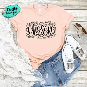 Chosen Peter 2:9 - Spiritual T-shirts