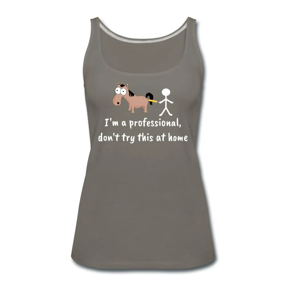 Don't try this at home Women's Tank Top