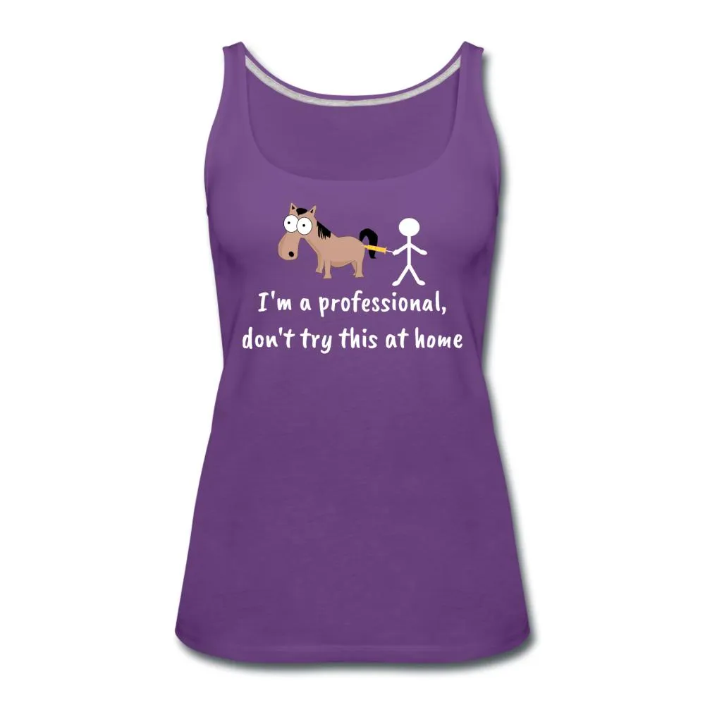 Don't try this at home Women's Tank Top