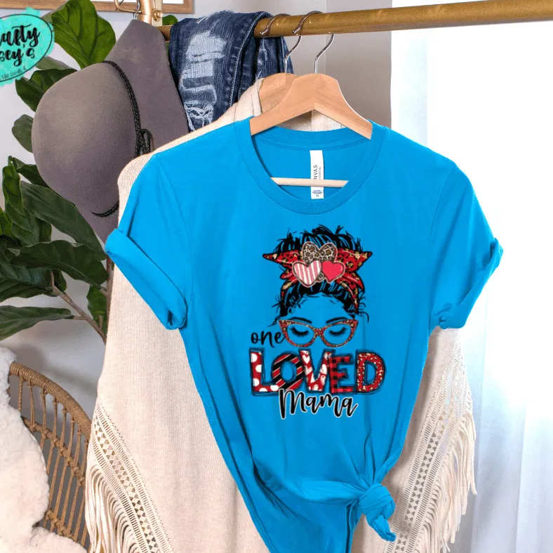 One Loved Mama Messy Bunn Valentines - Women's  Unisex- t-shirt