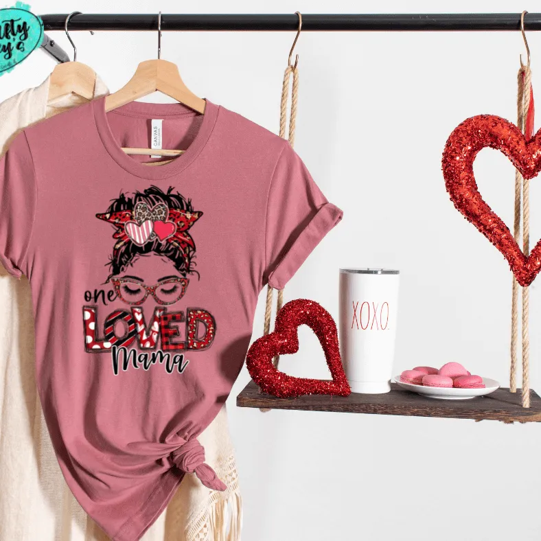 One Loved Mama Messy Bunn Valentines - Women's  Unisex- t-shirt