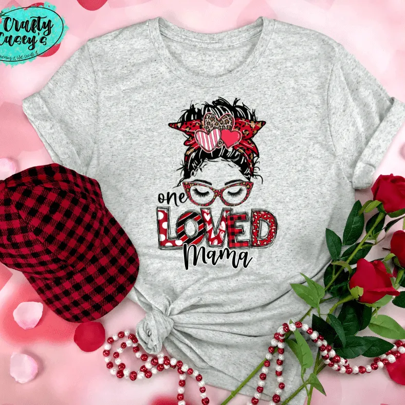One Loved Mama Messy Bunn Valentines - Women's  Unisex- t-shirt